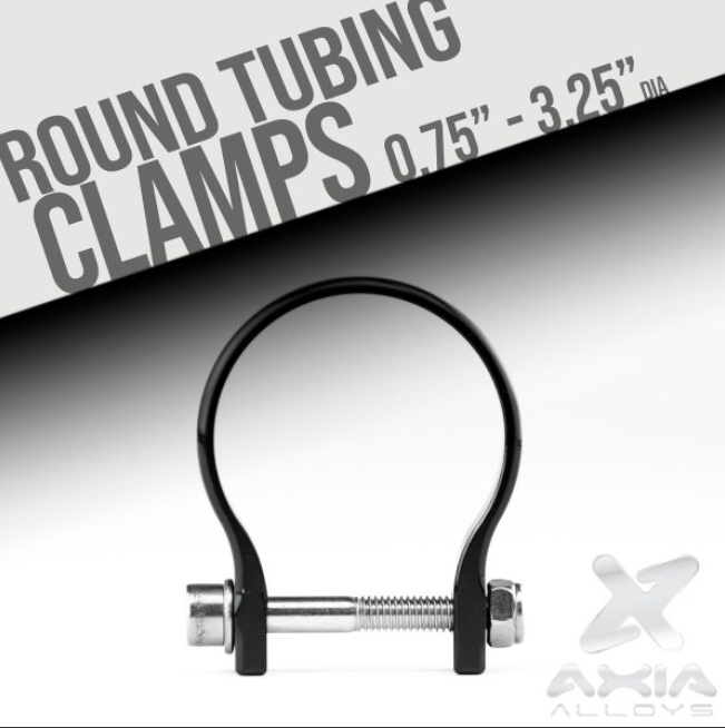 *AXIA ALLOYS - ROLL CAGE / ROUND TUBING CLAMPS 1"-3.25"