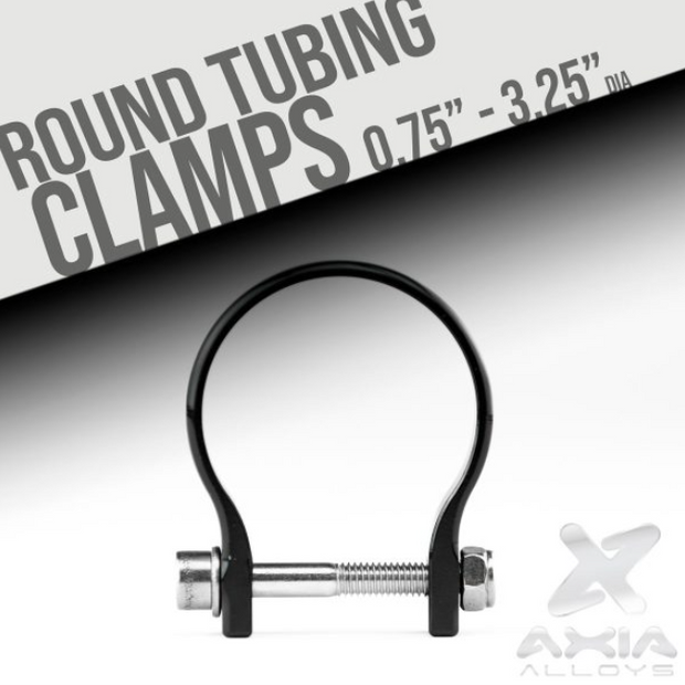 *AXIA ALLOYS - ROLL CAGE / ROUND TUBING CLAMPS 1"-3.25"